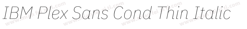 IBM Plex Sans Cond Thin Italic字体转换